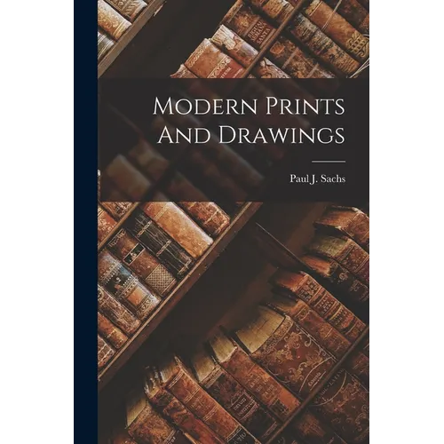 Modern Prints And Drawings