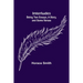 Interludes; being Two Essays, a Story, and Some Verses