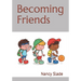 Becoming Friends
