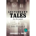 Lectionary Tales for the Pulpit: Series IV, Cycle A