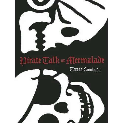 Pirate Talk or Mermalade