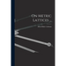 On Metric Lattices ...