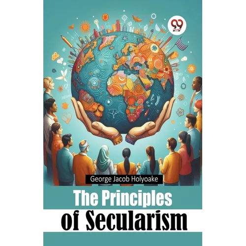The Principles of Secularism
