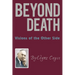 Beyond Death: Visions of the Other Side