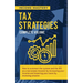 Tax Strategies: How to Outsmart the System and the IRS as a Real Estate Investor by Increasing Your Income and Lowering Your Taxes by Investing Smarte