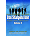 Iron Sharpens Iron Inspire to Achieve, Think & Grow Volume II