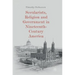 Secularists, Religion and Government in Nineteenth-Century America