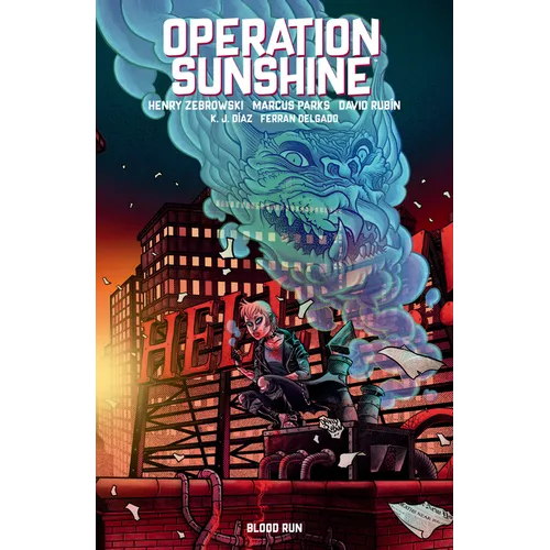 Operation Sunshine Volume 1: Blood Run