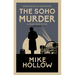 The Soho Murder: The Enthralling Wartime Murder Mystery