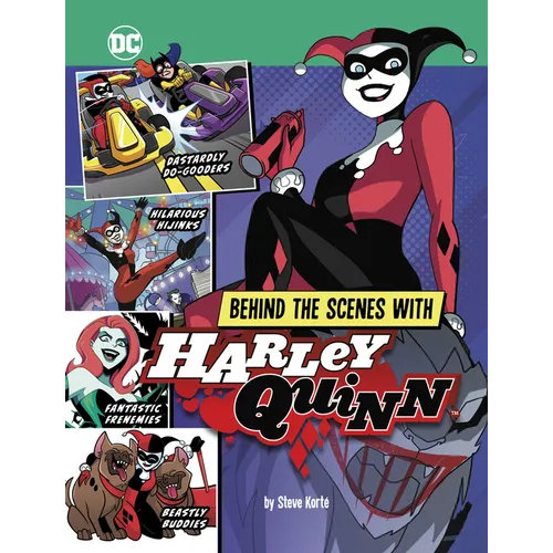 Behind the Scenes with Harley Quinn