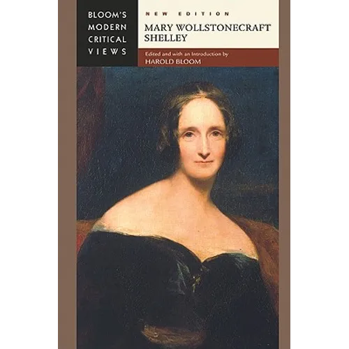 Mary Wollstonecraft Shelley - Library Binding