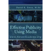Effective Publicity Using Media
