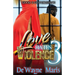 Love Hates Violence 3