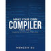 Make Your Own Compiler This Way: Targeting for PIC16 and STM8 MCUs
