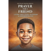 Prayer for a Friend
