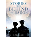 Stories from Behind the Badge