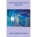 Securing Information in the Digital Age