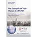 Can Evangelicals Truly Change the World?