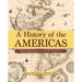 A History of the Americas: From Prehistory to the 21st Century