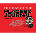 The Best of the Placebo Journal Volume One