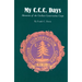 My C.C.C. Days: Memories of the Civilian Conservation Corps