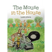 The Mouse in the House