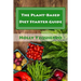 The Plant-Based Diet Starter Guide: How to Cook, Shop, and Eat Well