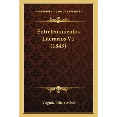 Entretenimientos Literarios V1 (1843)