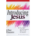 Introducing Jesus