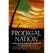 Prodigal Nation: Moral Decline and Divine Punishment from New England to 9/11