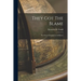 They Got The Blame: The Story of Scapegoats in History