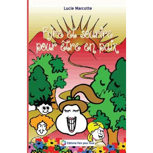 Rire et sourire pour etre en paix