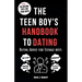 The Teen Boy's Handbook to Dating: Dating Advice for Teenage Boys