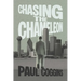 Chasing the Chameleon