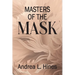 Masters of the Mask