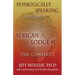 Symbolically Speaking Vol 1.: African Lodge #1, The Context