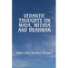 Vedantic Thoughts on Maya, Mithya, and the Brahman