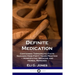 Definite Medication: Containing Therapeutic Facts Gleaned from Forty Years Practice - Homeopathic Medicine and Herbal Remedies