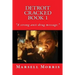 Detroit Cracked Book 1: If you like the Donald Goines style of writing, you'll love these stories.