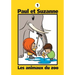 Paul et Suzanne - Les animaux du zoo