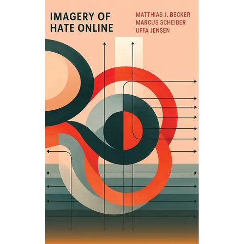 Imagery of Hate Online - Hardcover