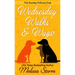 Wednesday Walks & Wags