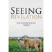 Seeing Revelation: Jesus Unveiled in Jewish Imagery