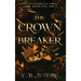 The Crown Breaker