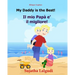 Bilingue Inglese: My Daddy is the best: Libro illustrato per bambini, inglese-italiano, italiano-inglese (Edizione bilingue), Bilingue c