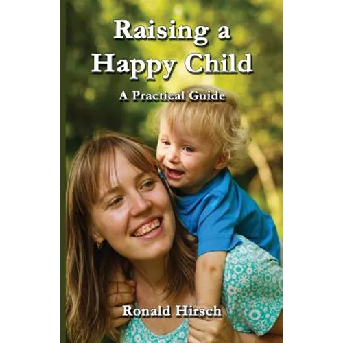 Raising a Happy Child