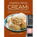 Healthy Ninja CREAMi Cookbook for Beginners: Wholesome Frozen Bliss for Guilt-Free Indulgence with Over 80 Nutrient-Packed Recipes to Nourish Your Bod