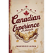 Canadian Experience: A Memoir