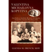 Valentina Michailovna Kopytina: from Stalin to Auschwitz, Rescue & New Identity, Trained for a German War Nurse, USA