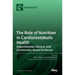 The Role of Nutrition in Cardiometabolic Health: Experimental, Clinical, and Community-Based Evidence